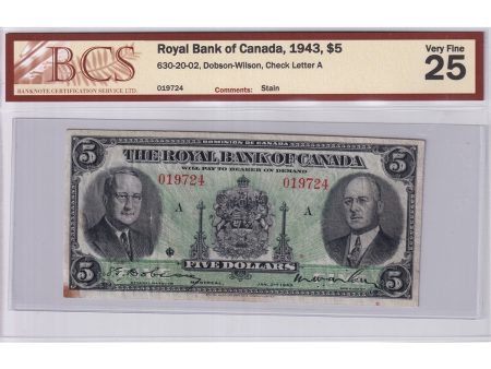 630-20-02 1943 Royal Bank $5 Dobson-Wilson, Check Letter A BCS Certified VF-25 stain Hot on Sale